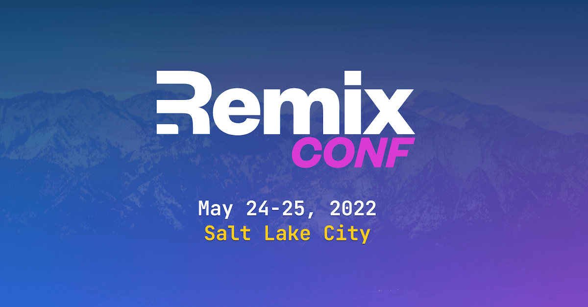 5 Big Takeaways from Remix Conf